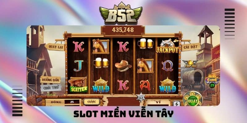 Slot Miền viễn tây