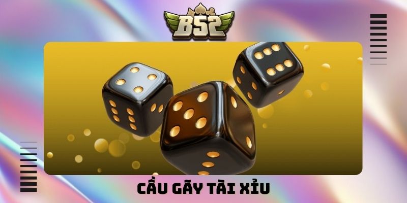 Cầu gãy tài xỉu